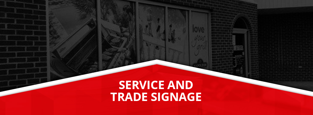 Service and Trade Signage