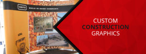 Custom Graphics for Construction