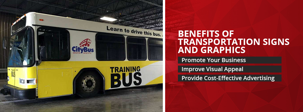 Benefits of Transportation Signs & Graphics