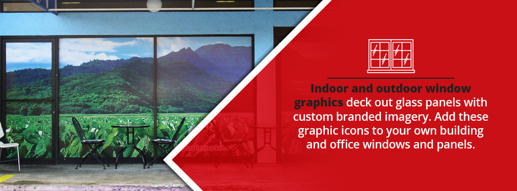  Indoor & outdoor window graphics deck out glass panels with custom branded imagery.