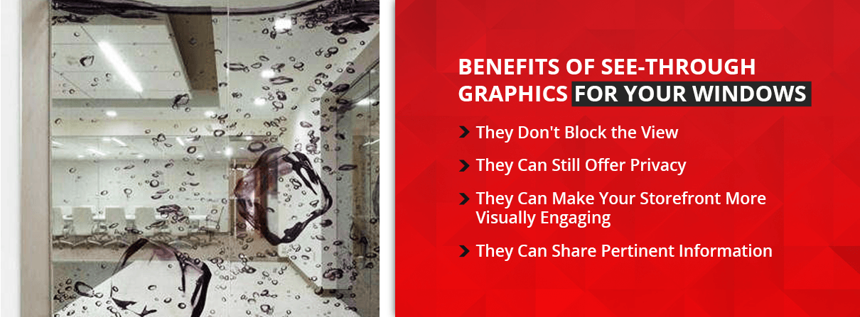 Benefits of See-Through Graphics for Your Windows [list]