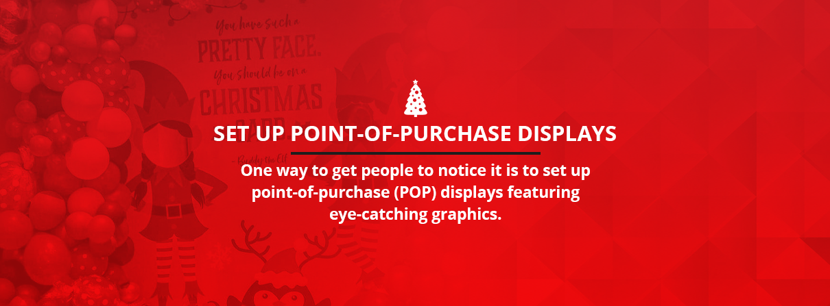 Set up point-of-purchase displays